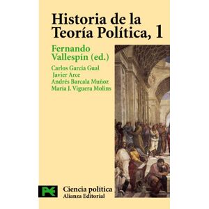 Historia de la teoria politica / History of Political Theory (1): Antigüedad, Edad Media e islam (Ciencias sociales / Social Sciences, 3412) Historia de la teoria politica / History of Political Theory (1): Antigüedad, Edad Media e islam (Ciencias sociales / Social Sciences, 3412)