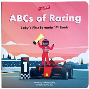 Andy Amendola ABCs of Racing: Baby’s First Formula 1 Board Book – Alphabet Book for Babies and Toddlers, Perfect for Young Race Fans (Ages 0-3) Andy Amendola ABCs of Racing: Baby’s First Formula 1 Board Book – Alphabet Book for Babies and Toddlers, Perfect for Young Race Fans (Ages 0-3)