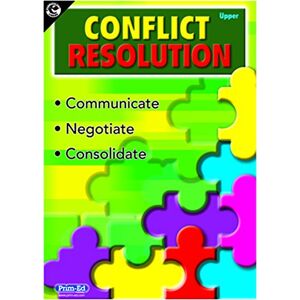 Prim-Ed Publishing Conflict Resolution: Upper: Upper primary (Conflict Resolution (Upper Primary)) Prim-Ed Publishing Conflict Resolution: Upper: Upper primary (Conflict Resolution (Upper Primary))
