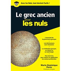 Porée, Marie-Dominique Le Grec ancien Poche Pour les Nuls Porée, Marie-Dominique Le Grec ancien Poche Pour les Nuls