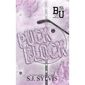 Sylvis, Sj Puck Block: A Brother's Best Friend Hockey Romance (Special Edition): A Brother's Best Friend Romance (Special Edition) Sylvis, Sj Puck Block: A Brother's Best Friend Hockey Romance (Special Edition): A Brother's Best Friend Romance (Special Edition)