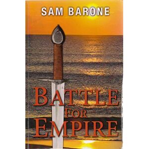 Barone, Sam Battle For Empire Barone, Sam Battle For Empire
