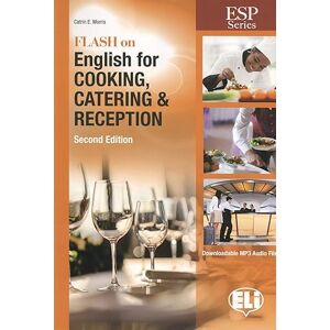 AA.VV Flash on English for Specific Purposes: Cooking, Catering & Reception AA.VV Flash on English for Specific Purposes: Cooking, Catering & Reception