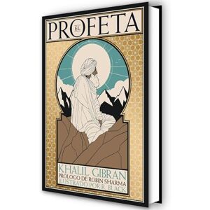 Gibran, Khalil El profeta/ The Prophet (Crecimiento personal) Gibran, Khalil El profeta/ The Prophet (Crecimiento personal)