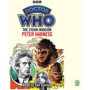 Harness, Peter Doctor Who: The Zygon Invasion: 12th Doctor Novelisation Harness, Peter Doctor Who: The Zygon Invasion: 12th Doctor Novelisation