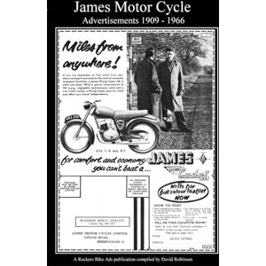 Robinson James Motor Cycle Advertisements 1909 1966 (Classic British Motor Cycle Advertisements) Robinson James Motor Cycle Advertisements 1909 1966 (Classic British Motor Cycle Advertisements)