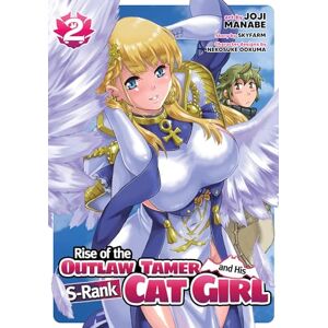 Skyfarm Rise of the Outlaw Tamer and His S-Rank Cat Girl (Manga) Vol. 2 Skyfarm Rise of the Outlaw Tamer and His S-Rank Cat Girl (Manga) Vol. 2