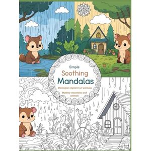 Créations, Mrs Jenna Soothing Mandala: A Cute Animal Scenes and Mandala Coloring Book for Kids, Teens and Relaxed Adults: Cozy Animals Coloring Book Créations, Mrs Jenna Soothing Mandala: A Cute Animal Scenes and Mandala Coloring Book for Kids, Teens and Relaxed Adults: Cozy Animals Coloring Book