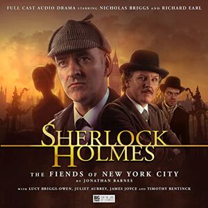Barnes, Jonathan Sherlock Holmes: The Fiends of New York City Barnes, Jonathan Sherlock Holmes: The Fiends of New York City