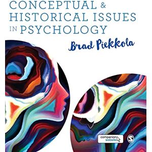 Piekkola, Brad Conceptual and Historical Issues in Psychology Piekkola, Brad Conceptual and Historical Issues in Psychology