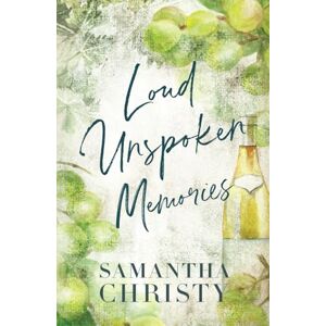 Christy, Samantha Loud Unspoken Memories: A Small Town, Snowed In Romance (The Brothers of Calloway Creek: The Montanas) Christy, Samantha Loud Unspoken Memories: A Small Town, Snowed In Romance (The Brothers of Calloway Creek: The Montanas)
