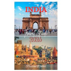 Walter, Preston India Travel Guide 2026 Walter, Preston India Travel Guide 2026