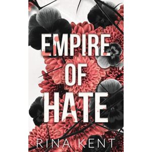 Kent, Rina Empire of Hate: Special Edition Print: 3 Kent, Rina Empire of Hate: Special Edition Print: 3