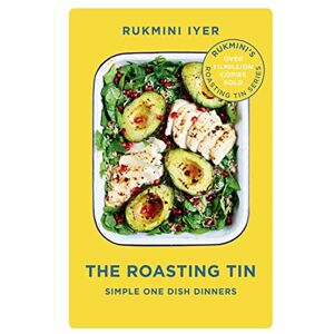Iyer, Rukmini The Roasting Tin: Simple One Dish Dinners (Rukmini’s Roasting Tin) Iyer, Rukmini The Roasting Tin: Simple One Dish Dinners (Rukmini’s Roasting Tin)