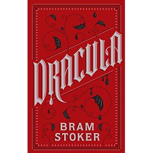 Bram Stoker Dracula (Barnes Noble Flexibound Editio) (Barnes & Noble Flexibound Editions) Bram Stoker Dracula (Barnes Noble Flexibound Editio) (Barnes & Noble Flexibound Editions)
