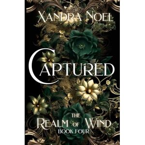 Noel, Xandra Captured: The Realm of Wind Noel, Xandra Captured: The Realm of Wind