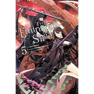 Aizawa, Daisuke The Eminence in Shadow, Vol. 5 (manga): Volume 5 (EMINENCE IN SHADOW GN) Aizawa, Daisuke The Eminence in Shadow, Vol. 5 (manga): Volume 5 (EMINENCE IN SHADOW GN)