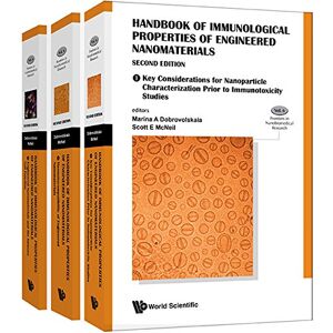 World Scientific Handbook Of Immunological Properties Of Engineered Nanomaterials (Second Edition) (In 3 Volumes) (Frontiers In Nanobiomedical Research 6) World Scientific Handbook Of Immunological Properties Of Engineered Nanomaterials (Second Edition) (In 3 Volumes) (Frontiers In Nanobiomedical Research 6)