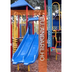 APARECIDA GOMES, CARMEM EU, ANDARILHO APARECIDA GOMES, CARMEM EU, ANDARILHO