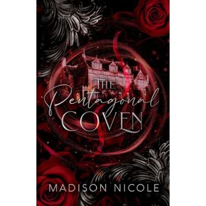 Nicole, Madison The Pentagonal Coven: A Paranormal Sapphic Why Choose Romance Nicole, Madison The Pentagonal Coven: A Paranormal Sapphic Why Choose Romance