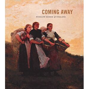 Athens, Elizabeth Coming Away: Winslow Homer and England Athens, Elizabeth Coming Away: Winslow Homer and England