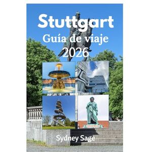 Sage, Sydney Stuttgart Guía de viaje 2026: Descubre las leyendas automovilísticas, los palacios barrocos, los festines suabos y las emocionantes aventuras de la joya de la corona de Baden-Württemberg. Sage, Sydney Stuttgart Guía de viaje 2026: Descubre las leyendas automovilísticas, los palacios barrocos, los festines suabos y las emocionantes aventuras de la joya de la corona de Baden-Württemberg.