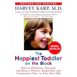 Harvey Karp Happiest Toddler on the Block: How to Eliminate Tantrums and Raise a Patient, Respectful and Cooperative One- to Four-year-old: How to Eliminate ... ... One- to Four-Year-Old: Revised Edition Harvey Karp Happiest Toddler on the Block: How to Eliminate Tantrums and Raise a Patient, Respectful and Cooperative One- to Four-year-old: How to Eliminate ... ... One- to Four-Year-Old: Revised Edition