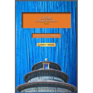 Morales y Durán, Mtro Tomás La festa: La disciplina del Buddha (La Grande Divisione) Morales y Durán, Mtro Tomás La festa: La disciplina del Buddha (La Grande Divisione)