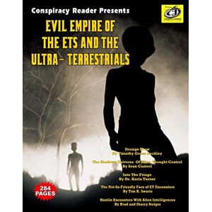 Beckley, Timothy Green Evil Empire Of The ETs And The Ultra-Terrestrials: Conspiracy Reader Presents Beckley, Timothy Green Evil Empire Of The ETs And The Ultra-Terrestrials: Conspiracy Reader Presents