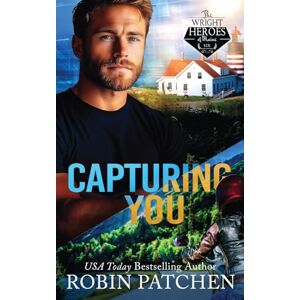 Patchen, Robin Capturing You: Killers in Shadow Cove: 6 (Wright Heroes of Maine) Patchen, Robin Capturing You: Killers in Shadow Cove: 6 (Wright Heroes of Maine)