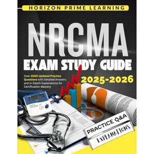PRiME Medical office procedures for NRCMA: Essential Guide to Simplifying Medical Jargon: Key Terms, Anatomy Breakdowns, and Practical Applications for Beginners with 300+ Practice Questions and Answers PRiME Medical office procedures for NRCMA: Essential Guide to Simplifying Medical Jargon: Key Terms, Anatomy Breakdowns, and Practical Applications for Beginners with 300+ Practice Questions and Answers
