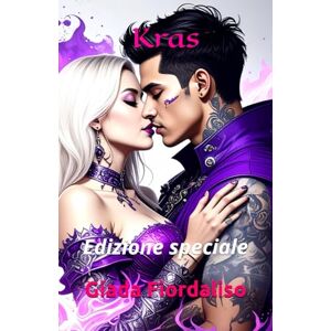 Fiordaliso, Giada Kras- edizione speciale sfondi interni colorati di un drago viola con scritte piccoline bianche e copertina con protagonisti: Edizione speciale Fiordaliso, Giada Kras- edizione speciale sfondi interni colorati di un drago viola con scritte piccoline bianche e copertina con protagonisti: Edizione speciale
