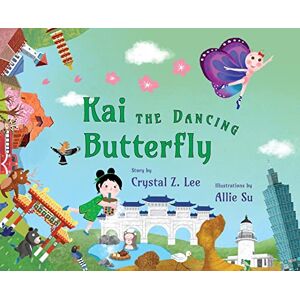 Lee Kai the Dancing Butterfly Lee Kai the Dancing Butterfly