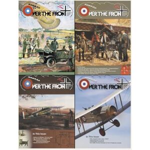 Over The Front, OTF OTF Volume 20, Over The Front Journal of the League of World War I Aviation Historians: In-Depth Account of Pilots, Squadrons, Aircraft, and ... League of World War One Aviation Historians) Over The Front, OTF OTF Volume 20, Over The Front Journal of the League of World War I Aviation Historians: In-Depth Account of Pilots, Squadrons, Aircraft, and ... League of World War One Aviation Historians)