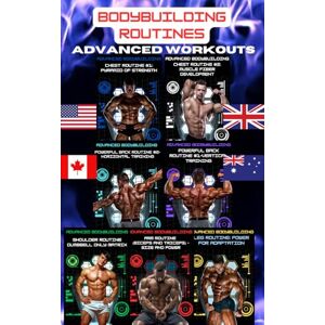 Chavarin, Rick Bodybuilding Routines: Advanced Workouts: 1 (Free Lifetime Coaching Included) Chavarin, Rick Bodybuilding Routines: Advanced Workouts: 1 (Free Lifetime Coaching Included)