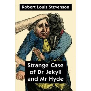 Stevenson, Robert Louis Strange Case of Dr Jekyll and Mr Hyde: Super Large Print Edition for Low Vision Readers with a Giant Easy to Read Font Stevenson, Robert Louis Strange Case of Dr Jekyll and Mr Hyde: Super Large Print Edition for Low Vision Readers with a Giant Easy to Read Font