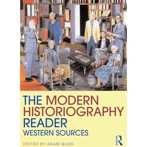 Western Digital The Modern Historiography Reader: Western Sources (Routledge Readers in History) Western Digital The Modern Historiography Reader: Western Sources (Routledge Readers in History)