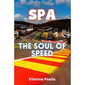 Psaila, Etienne Spa: The Soul of Speed Psaila, Etienne Spa: The Soul of Speed