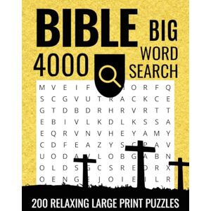Press, Faye 4000 Big Bible Word Search for Adults, Teens and Seniors: 200 Large Print Puzzles on Various Biblical Topics with Scriptural References for Men and ... Puzzle Per Page with Solutions at the End) Press, Faye 4000 Big Bible Word Search for Adults, Teens and Seniors: 200 Large Print Puzzles on Various Biblical Topics with Scriptural References for Men and ... Puzzle Per Page with Solutions at the End)