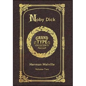 Melville, Herman Large Print Moby Dick, Volume 2 of 3 Grand Type Collector's Edition Matte Hardcover with Dust Jacket (Moby Dick, Large Print Multi-Volume Set) Melville, Herman Large Print Moby Dick, Volume 2 of 3 Grand Type Collector's Edition Matte Hardcover with Dust Jacket (Moby Dick, Large Print Multi-Volume Set)
