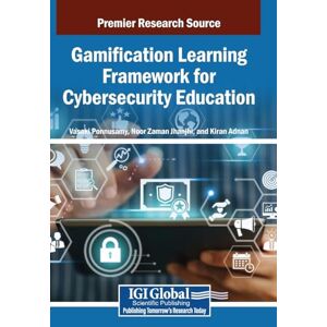 Gamification Learning Framework for Cybersecurity Education Gamification Learning Framework for Cybersecurity Education