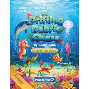 Kann, Diane The Drifting Debris Chase: 10 (Rainbow Reef Adventures Series) Kann, Diane The Drifting Debris Chase: 10 (Rainbow Reef Adventures Series)