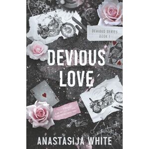 White, Anastasija Devious Love: A Stepbrother Romance (Devious Series) White, Anastasija Devious Love: A Stepbrother Romance (Devious Series)