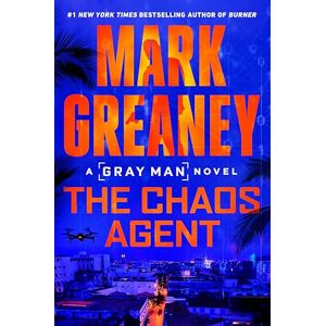Greaney, Mark The Chaos Agent (Gray Man) Greaney, Mark The Chaos Agent (Gray Man)
