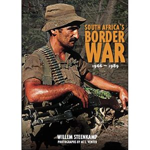 Steenkamp, Willem South Africa's Border War 1966-89 Steenkamp, Willem South Africa's Border War 1966-89