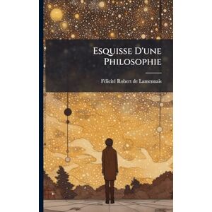 Philosophy Esquisse D'une Philosophie Philosophy Esquisse D'une Philosophie