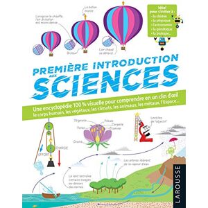 COLLECTIF Première introduction aux sciences: Une encyclopédie 100% visuel pour comprendre en un clin d'oeil COLLECTIF Première introduction aux sciences: Une encyclopédie 100% visuel pour comprendre en un clin d'oeil