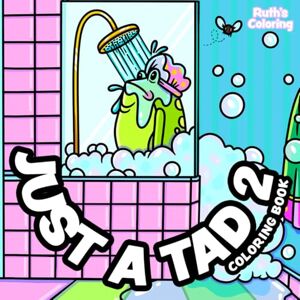 Wels, Ruth Just A Tad 2 Square Coloring Book, Hand-Drawn Illustrations, Quirky Coloring Book, Good for All Ages (Easy Coloring Books) (Just A Tad Square) Wels, Ruth Just A Tad 2 Square Coloring Book, Hand-Drawn Illustrations, Quirky Coloring Book, Good for All Ages (Easy Coloring Books) (Just A Tad Square)