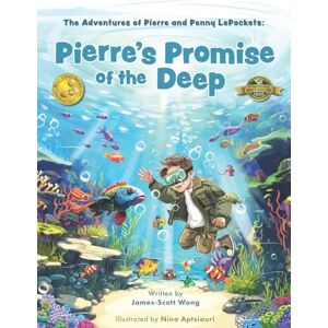 Scott Pierre's Promise of the Deep: The Adventures of Pierre and Penny LePockets Scott Pierre's Promise of the Deep: The Adventures of Pierre and Penny LePockets