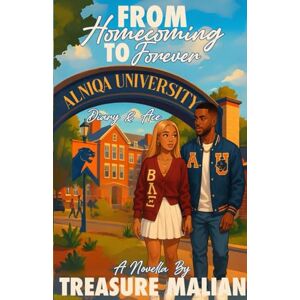 Malian, Treasure From Homecoming To Forever: Diary & Ace: A Novella Malian, Treasure From Homecoming To Forever: Diary & Ace: A Novella